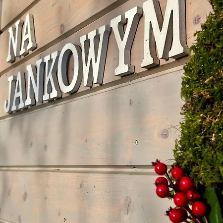 Na Jankowym Dom wakacyjny